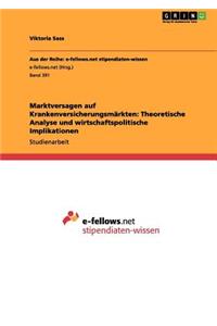 Marktversagen auf Krankenversicherungsmärkten