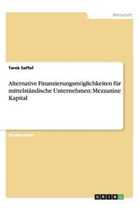 Alternative Finanzierungsmöglichkeiten für mittelständische Unternehmen