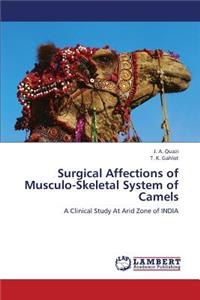 Surgical Affections of Musculo-Skeletal System of Camels