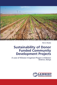 Sustainability of Donor Funded Community Development Projects