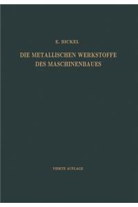 Die Metallischen Werkstoffe des Maschinenbaues