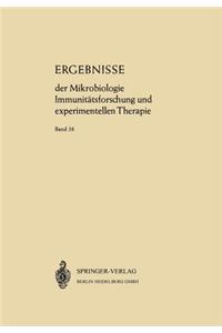Ergebnisse der Mikrobiologie Immunitätsforschung und Experimentellen Therapie