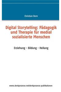 Digital Storytelling