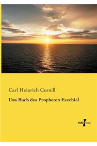 Das Buch des Propheten Ezechiel