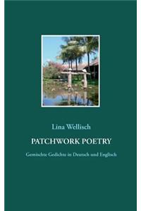 Patchwork Poetry: Gemischte Gedichte in Deutsch und Englisch