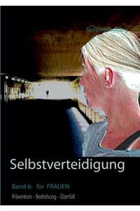 Selbstverteidigung für Frauen