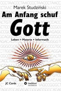 Am Anfang schuf Gott