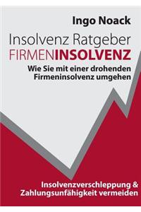 Insolvenz Ratgeber Firmeninsolvenz