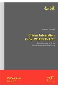 Chinas Integration in die Weltwirtschaft