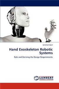 Hand Exoskeleton Robotic Systems