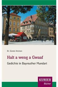 Halt a Weng a Gwaaf