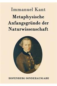 Metaphysische Anfangsgründe der Naturwissenschaft