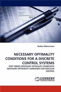 Necessary Optimality Conditions for a Discrete Control Systems