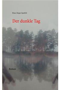 dunkle Tag