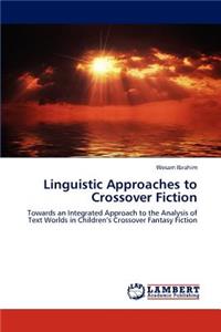 Linguistic Approaches to Crossover Fiction