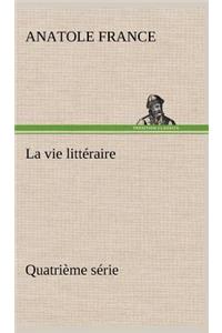 vie littéraire Quatrième série