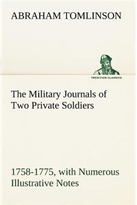 Military Journals of Two Private Soldiers, 1758-1775 With Numerous Illustrative Notes