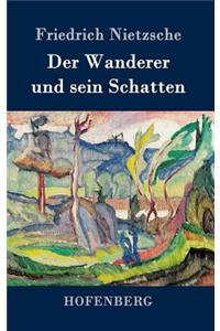 Wanderer und sein Schatten