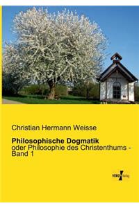 Philosophische Dogmatik