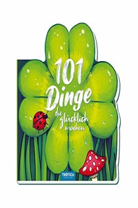 Geschenkbuch 101 Dinge die dich glucklich machen