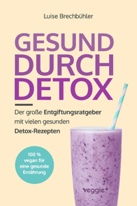 Gesund durch Detox