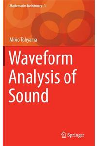 Waveform Analysis of Sound