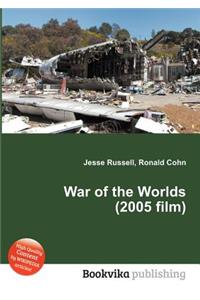 War of the Worlds (2005 Film)