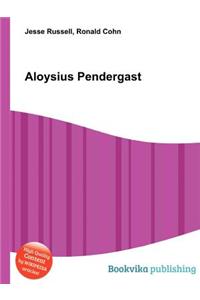 Aloysius Pendergast