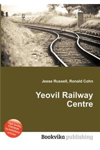 Yeovil Railway Centre