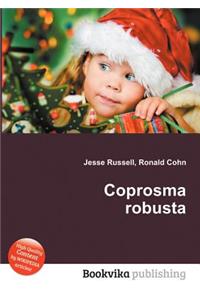 Coprosma Robusta