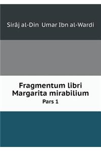 Fragmentum Libri Margarita Mirabilium Pars 1