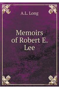 Memoirs of Robert E. Lee