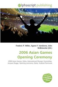 2006 Asian Games Opening Ceremony