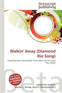 Walkin' Away (Diamond Rio Song)