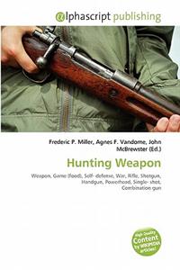 Hunting Weapon