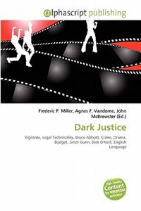 Dark Justice