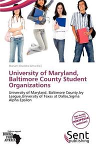 University of Maryland, Baltimore County Student Organizations