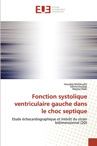 Fonction systolique ventriculaire gauche dans le choc septique