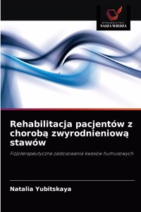 Rehabilitacja pacjentów z choroba zwyrodnieniowa stawów