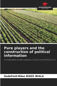 Pure players and the construction of political information