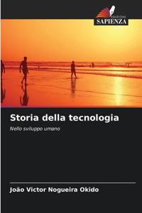 Storia della tecnologia