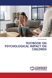 Textbook on Psychological Impact on Children