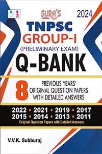 SURA`S TNPSC Group 1 Preliminary Exam Q-Bank Previous Years Original Question Papers with Explanatory Answers English 2024