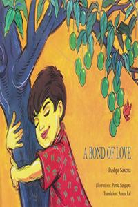 A Bond Of Love