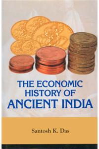 The Economic History of Ancient India