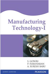 Manufacturing Technology-I