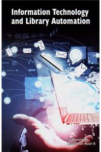 Information Technology and Library Automation