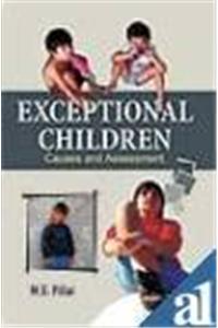 Exceptional Children : Causes and Assessment
