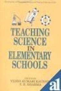 Teaching Science in Elementary Schools