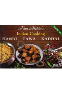 Indian Cooking - Handi Tawa Kadhai